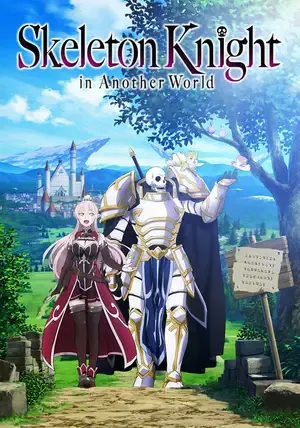 Skeleton Knight in Another World 2026 Season 1 Hindi - English - Japanese Audio [EP - 01 Added] HD Poster Download - filmyfly