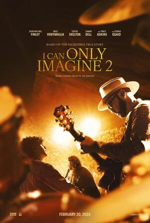 I Can Only Imagine 2 2026 Hindi Dual Audio HD Poster Download - filmyfly